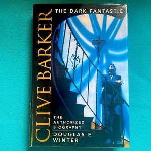 Clive Barker: The Dark Fantastic, Authorized Biography by Douglas E. Winter.